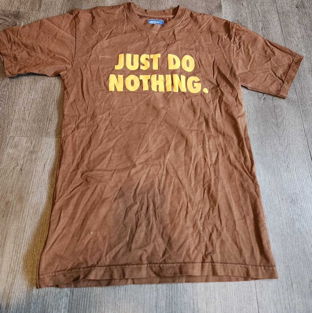Market 'Just Do Nothing' Brown T-Shirt Size Medium
